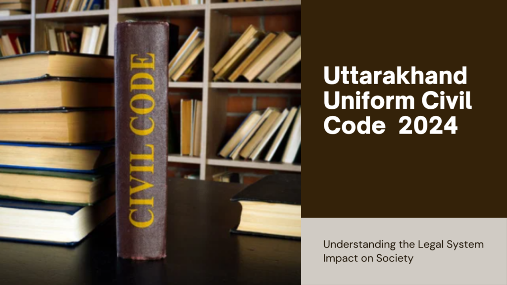 Uttarakhand’s Uniform Civil Code, 2024